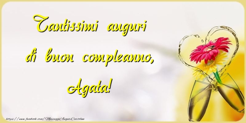 Tantissimi Auguri Di Buon Compleanno Agata Cartoline Di Compleanno Con Nome Agata Cartolineconnomi Com