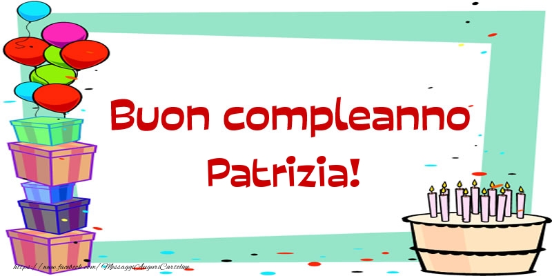 Immagini Divertenti Buon Compleanno Patrizia