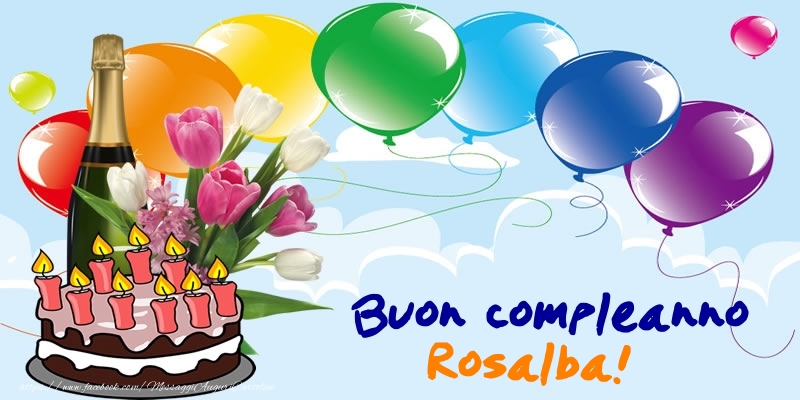 Cartoline Con Nome Rosalba Di Compleanno Pagina 9 Cartolineconnomi Com