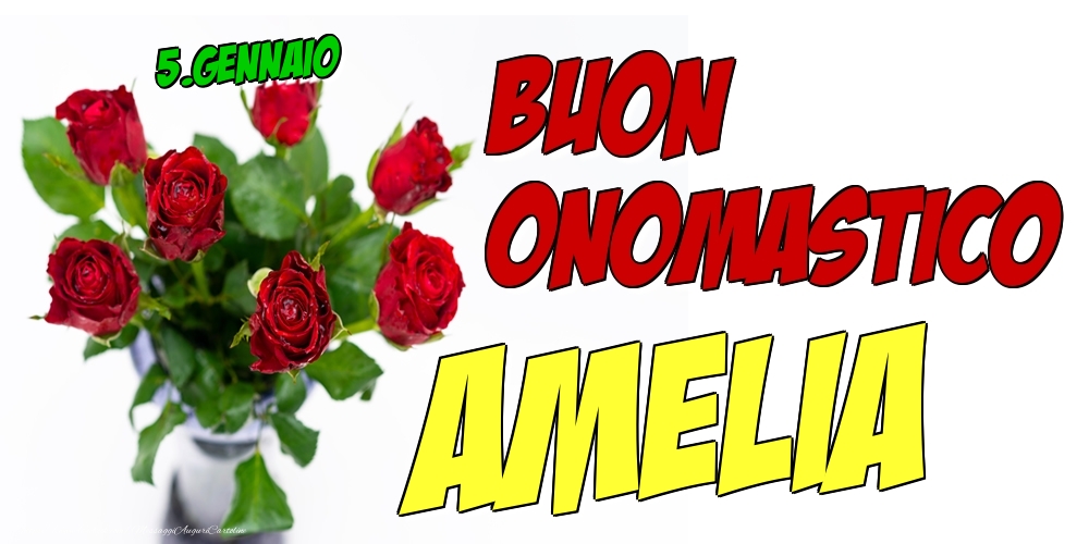 Cartoline Con Nome Amelia Di Onomastico Cartolineconnomi Com