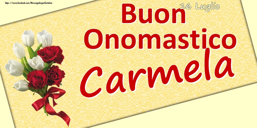 Cartoline Con Nome Carmela Di Onomastico Cartolineconnomi Com