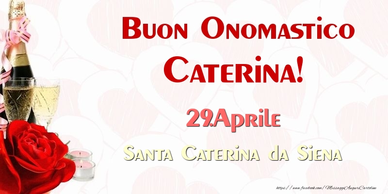 Buon Onomastico Caterina 29 Aprile Santa Caterina Da Siena Cartoline Di Onomastico Con Nome Caterina Cartolineconnomi Com