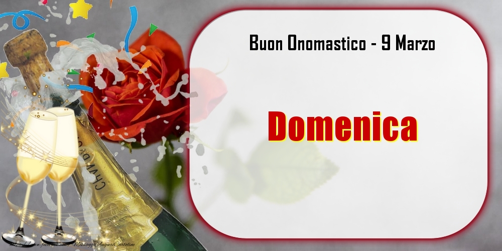 Buon Onomastico, Domenica! 9 Marzo | Cartolina con champagne con bicchieri su sfondo di rose | Cartoline di onomastico