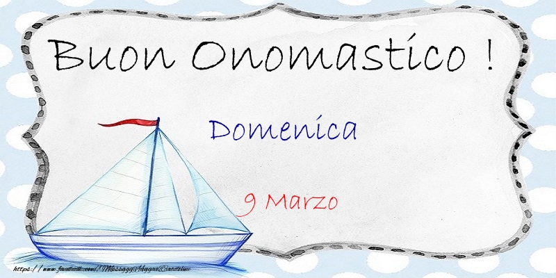 Buon Onomastico  Domenica! 9 Marzo | Cartolina con barca sulle onde | Cartoline di onomastico