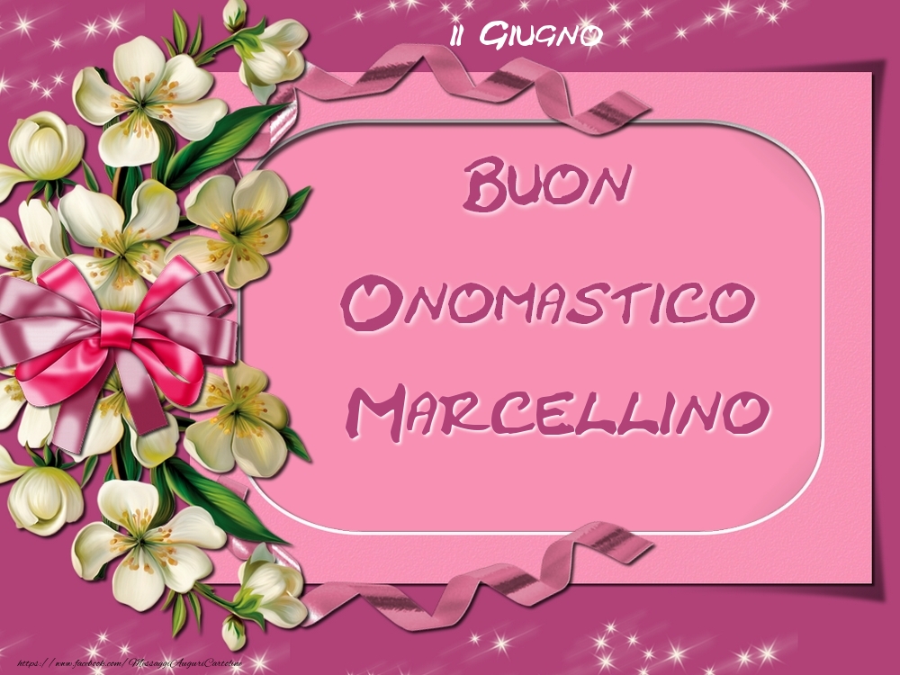 Buon Onomastico, Marcellino! 2 Giugno | Cartolina con fiori per donna | Cartoline di onomastico