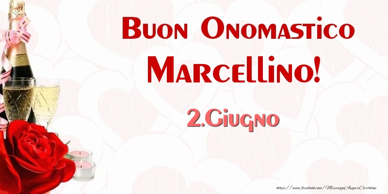 Buon Onomastico Marcellino! 2.Giugno | Cartolina con rosa rossa e champagne | Cartoline di onomastico