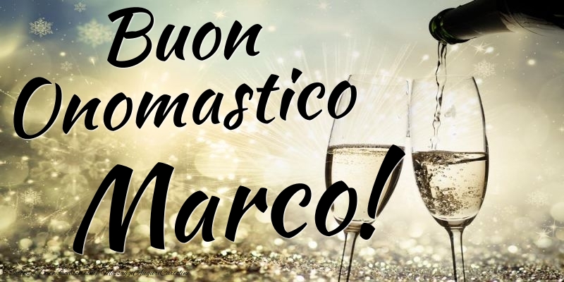 Tanti Auguri Di Buon Onomastico Marco Cartoline Di Onomastico Con Nome Marco 7000